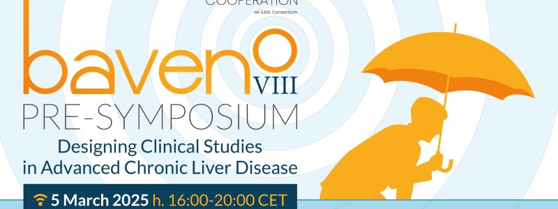 March 5, 2025 - Baveno VIII Pre-Symposium: Designing Clinical Studies in Advanced Chronic Liver Disease